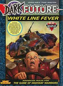 White Line Fever - White Dwarf 107